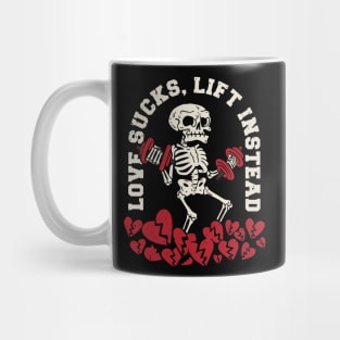 Love sucks, Lift Instead Anti valentine Gym Mug